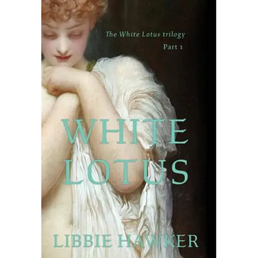 White Lotus: Part 1 of the White Lotus Trilogy
