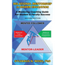 Relational Mentorship in Higher Education: A Mentoring Coaching Guide for Student and Faculty Success