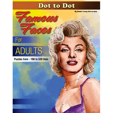 Dot-to-Dot Famous Faces for Adults: Puzzles from 196 to 528 dots
