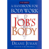 Job's Body: A Handbook for Bodywork