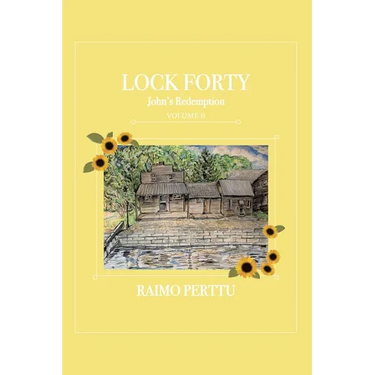 Lock Forty: Volume II: John's Redemption