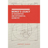 Monge's Legacy of Descriptive and Differential Geometry