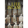 A Life of Islam