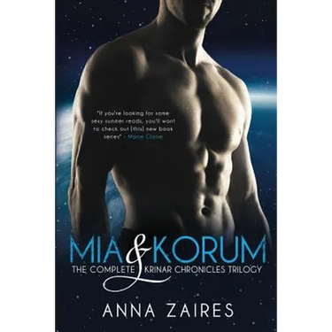 Mia & Korum (The Complete Krinar Chronicles Trilogy)