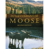 In the Company of Moose