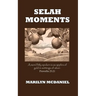 Selah Moments