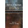 Anthems of Apocalypse: Popular Music and Apocalyptic Thought