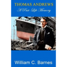 Thomas Andrews, A Past-Life Memory