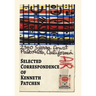 Selected Correspondence of Kenneth Patchen