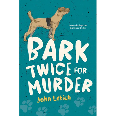Bark Twice for Murder