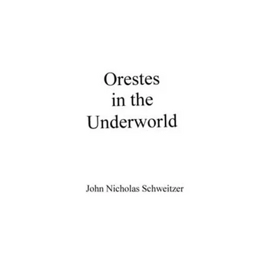 Orestes in the Underworld