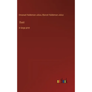 Dust: in large print