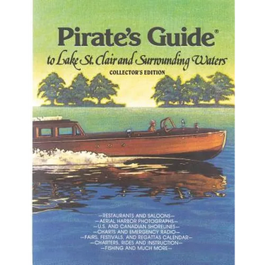 Pirate's Guide to Lake St. Clair & Surrounding Waters