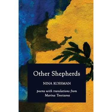 Other Shepherds: Poems with Translations from Marina Tsvetaeva