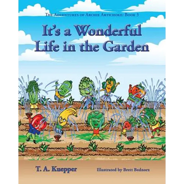 It's a Wonderul Life in the Garden