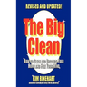 The Big Clean: How to Clean and Organize Your Home and Free Your Mind (Revised and Updated)