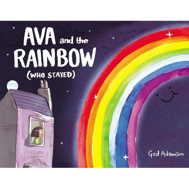 Ava and the Rainbow (Who Stayed)