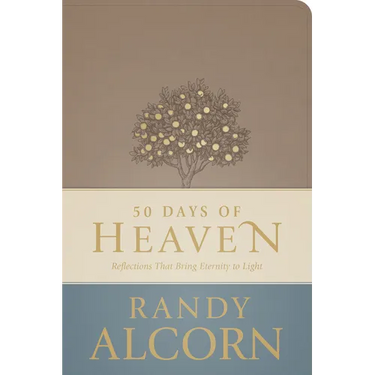 50 Days of Heaven: Reflections That Bring Eternity to Light