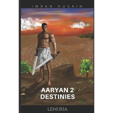 Aaryan 2 Destinies...: Lemuria