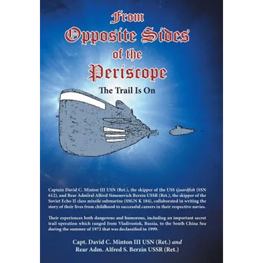 From Opposite Sides of the Periscope: The Trail Is On