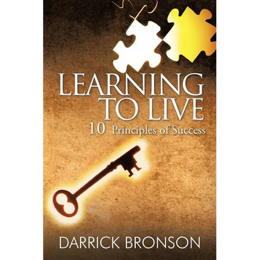 Learning to Live: 10 Principles of Success