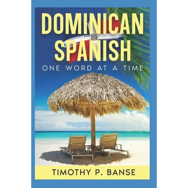 Dominican Spanish: One Word at a Time