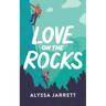 Love on the Rocks