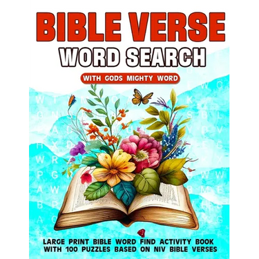 Bible Verse Word Search With Gods Mighty Word: Large Print Bible Word Find Activity Book With 100 Puzzles Based On NIV Bible Verses