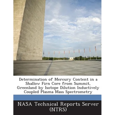 Determination of Mercury Content in a Shallow Firn Core from Summit, Greenland by Isotope Dilution Inductively Coupled Plasma Mass Spectrometry