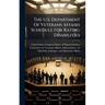 The U.S. Department Of Veterans Affairs Schedule For Rating Disabilities