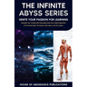 The Infinite Abyss Series - Ignite Your Passion for Learning: Stimulate Your Curiosity With Astounding Facts and in-depth Exploration of the Human Bod