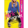The Jerk Magnet