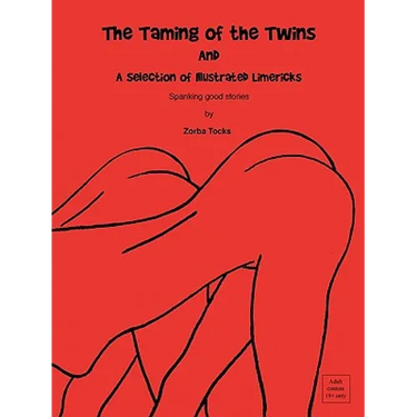 The Taming of the Twins & a Selection of Illustrated Limericks
