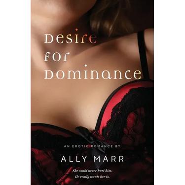 Desire for Dominance