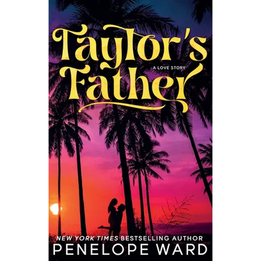 Taylor's Father: (Special Edition)