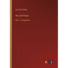War and Peace: Part 1 - in large print