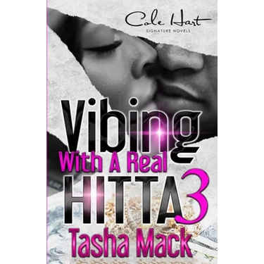 Vibing With A Real Hitta 3: An Urban Romance Finale