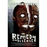 The Remedy is the Disease