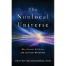 The Nonlocal Universe: Why Science Validates the Spiritual Worldview