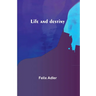 Life and destiny