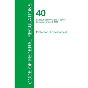 Code of Federal Regulations Title 40, Volume 15, July 1, 2015