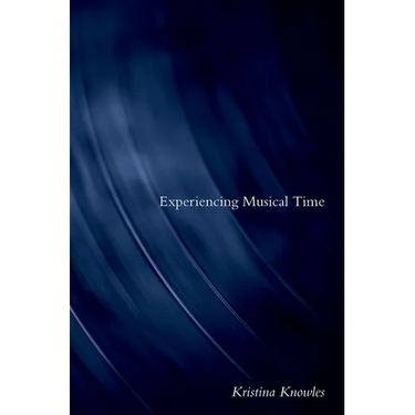 Experiencing Musical Time