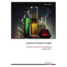 Analytical Chemistry Insight: Physical, Chemical and Biological Applications