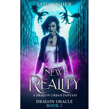 New Reality: A Dragon Urban Fantasy