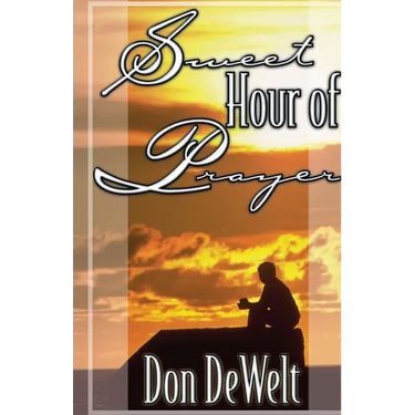 Sweet Hour of Prayer