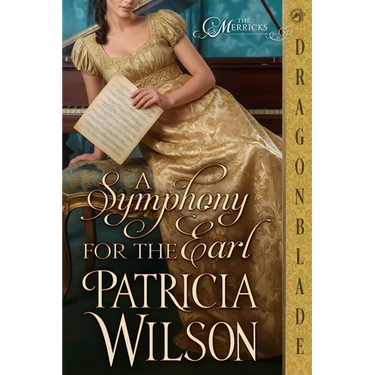 A Symphony for the Earl: A Regency Historical Romance