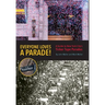 Everyone Loves a Parade!