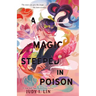 A Magic Steeped in Poison