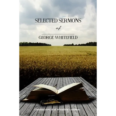 Selected Sermons of George Whitefield