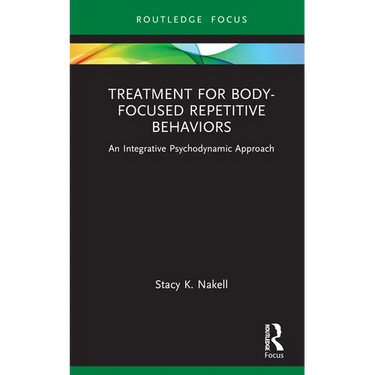 Treatment for Body-Focused Repetitive Behaviors: An Integrative Psychodynamic Approach